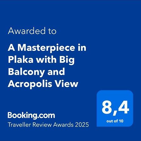A Masterpiece In Plaka With Big Balcony And Acropolis View Daire Atina Dış mekan fotoğraf
